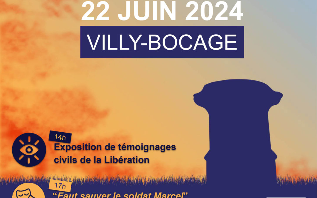 22 juin 2024 : Villy-Bocage célèbre la liberté